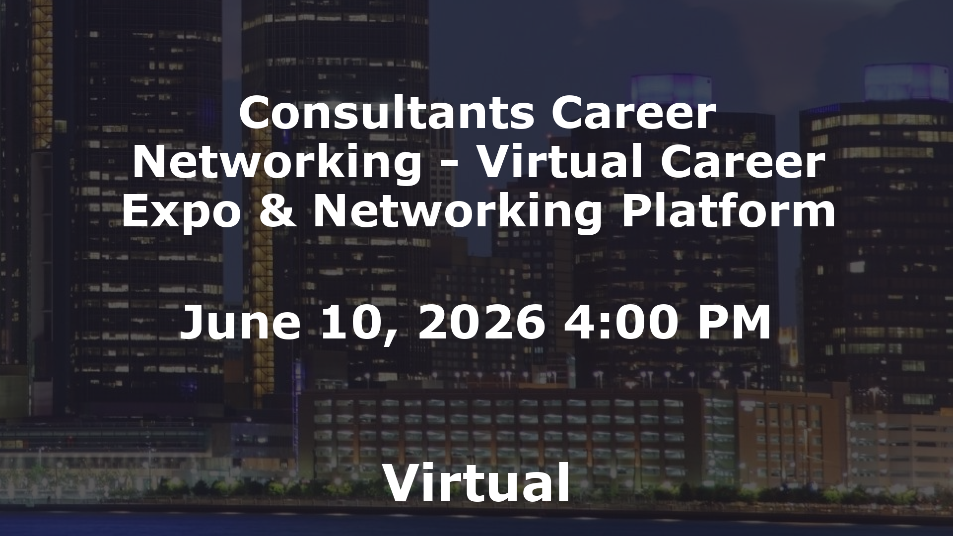 Consultants Career Networking - Virtual Career Expo & Networking Platform event image